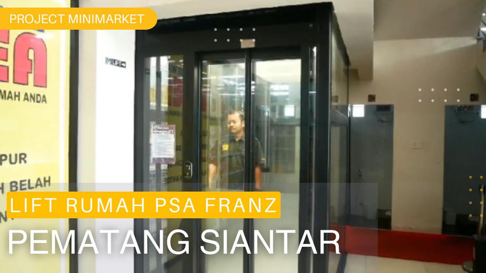 Project Lift Rumah PSA Franz Cabin Full Glass 3 Stop - Pematang Siantar